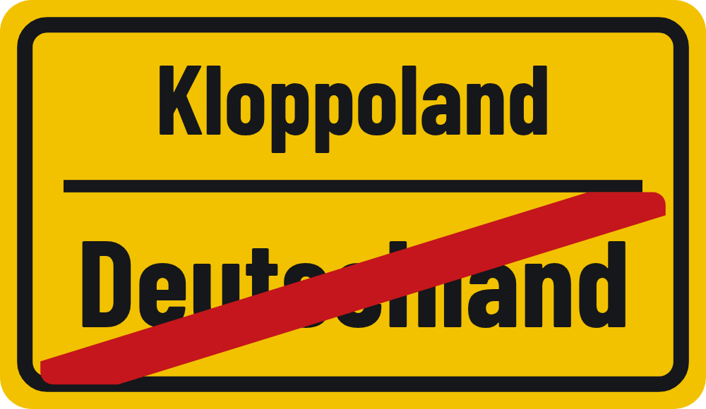 Ortsende-Schild: oben Kloppoland, unten Deutschland rot durchgestrichen